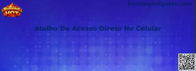 Atalho De Acesso Direto No Celular
