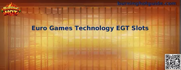 Guía informativa sobre Euro Games Technology EGT Slots y Burning Hot
