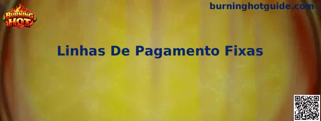 Ejemplo visual relacionado con Linhas De Pagamento Fixas en Burning Hot